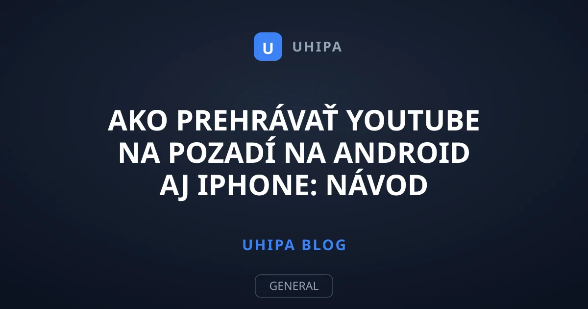 Ako prehrávať YouTube na pozadí na Android aj iPhone: Návod